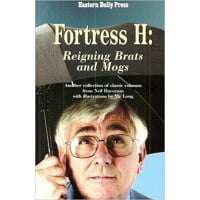 Fortress H: Reigning Brats and Mogs