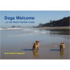 Dogs Welcome (on the North Norfolk Coast)