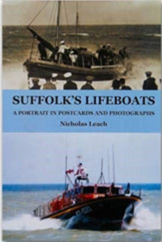 Suffolk's Lifeboats: A Portrait in Postcards and Photographs