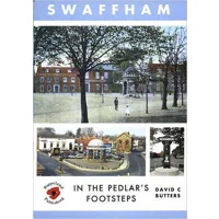 Swaffham - In the Pedlar's Footsteps
