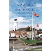 A Day Out in Southwold, Walberswick, Blythburgh and Dunwich