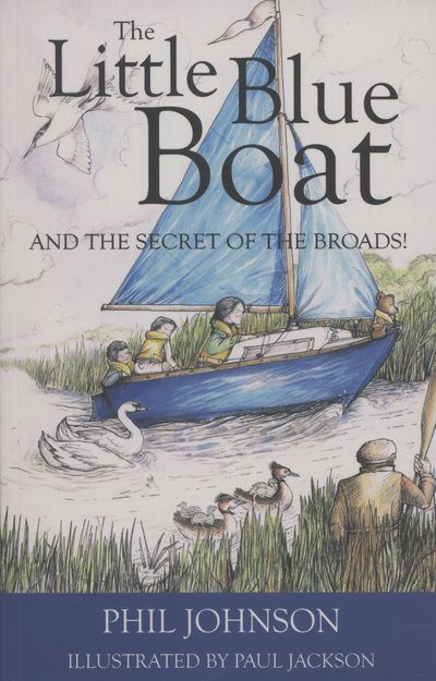 The Little Blue Boat....and the secret of the Broads