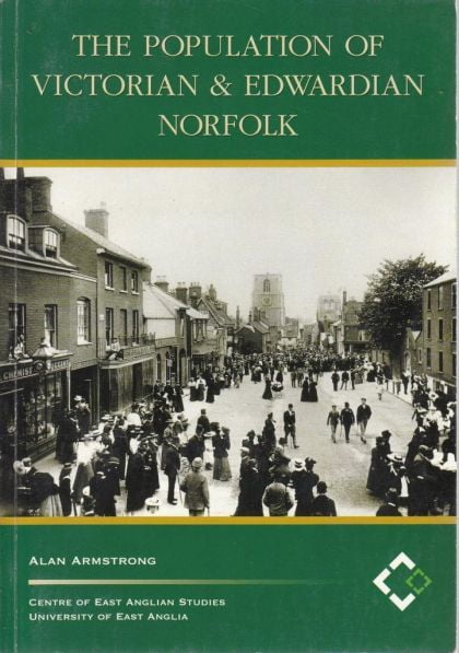 The Population of Victorian and Edwardian Norfolk