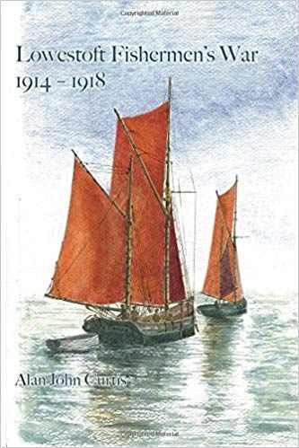 Lowestoft Fishermens War 1914-1918