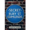 Secret Bury St. Edmunds
