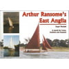 Arthur Ransome's East Anglia: A Search for Coots, Swallows and Amazons