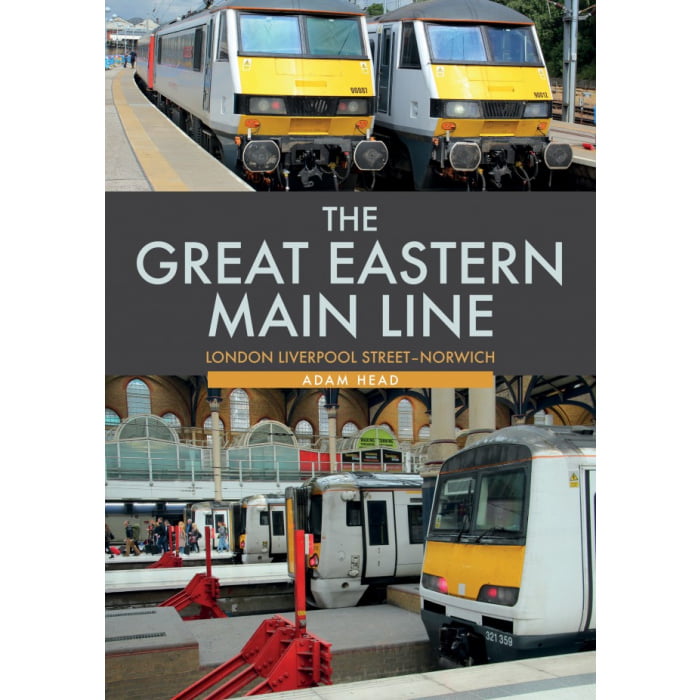 The Great Eastern Main Line