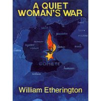 A Quiet Woman's War