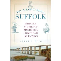 A-Z of Curious Suffolk
