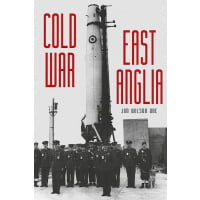 Cold War East Anglia
