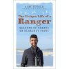 The Unique Life of a Ranger