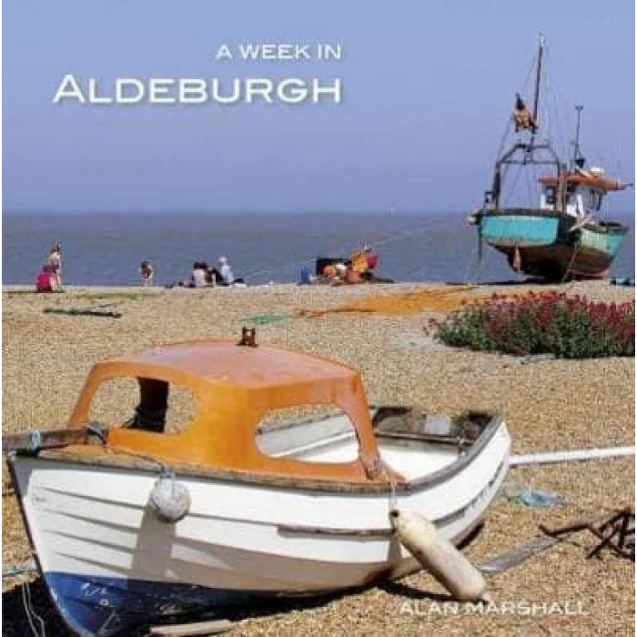 A Week in Aldeburgh