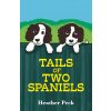 Tails of Two Spaniels