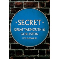 Secret Great Yarmouth and Gorleston
