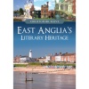 East Anglia's Literary Heritage
