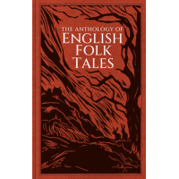 The Anthology of English Folk Tales