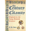 The Century of Calamity