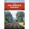 The Mid-Norfolk Railway